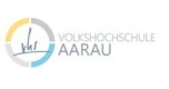 Volkshochschule Aarau 5000 Aarau aarau@vhsag.ch
